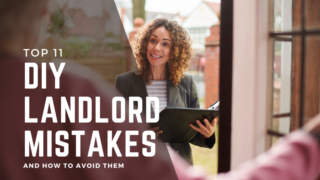 11 Common DIY Landlord Mistakes to Avoid